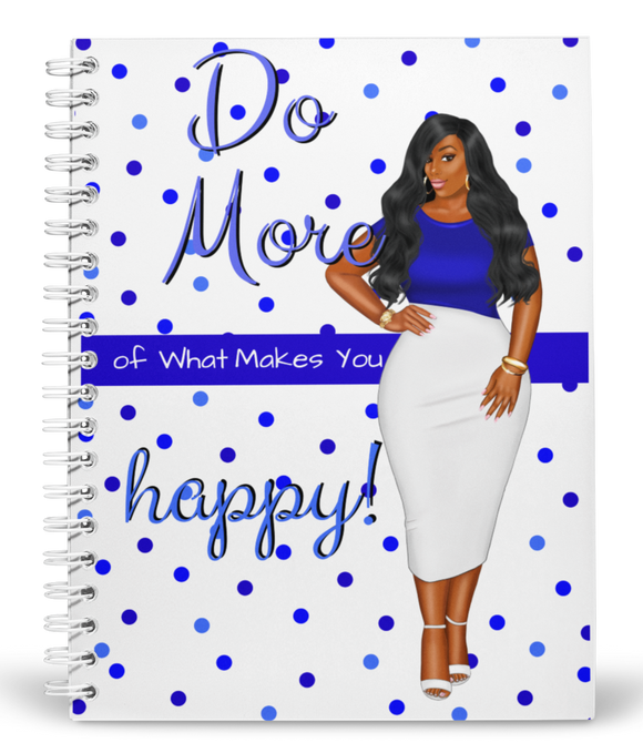 Do More of What Makes You Happy Blue Journal